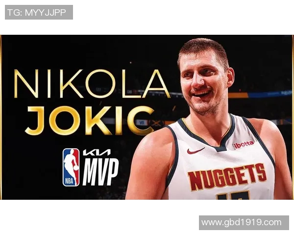 尼古拉约基奇如何重塑NBA中锋角色与球队战术的未来